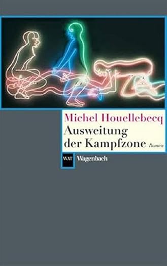 Buchcover: Ausweitung der Kampfzone von Michel Houellebecq